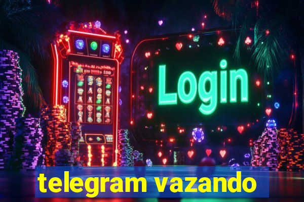 telegram vazando